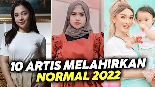 10 Artis Melahirkan Normal 2022, Gosip Artis Hari Ini