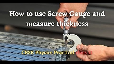 Screw gauge experiment class 11| How to use and read micrometer | Least count of micrometer [EP 2]
