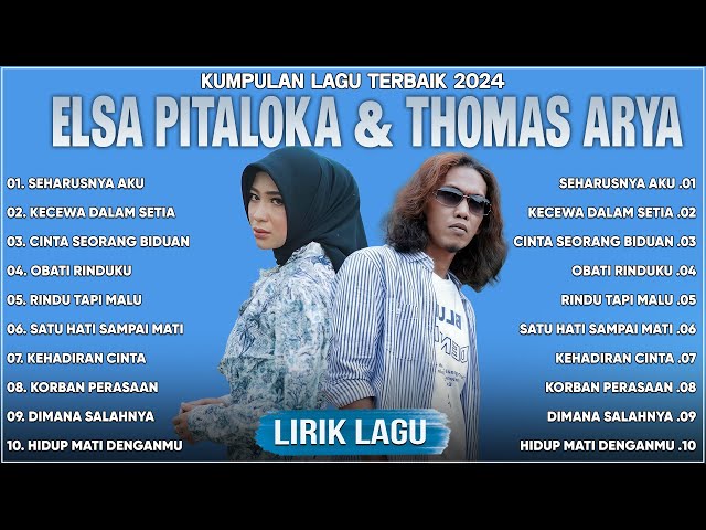 Thomas Arya Feat Elsa Pitaloka Full Album Terbaru 2024 ~ Lagu Slow Rock Terbaik & Enak Didengar class=