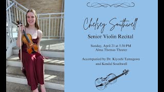 Student Recital: Chelsey Southwell April 21, 2024