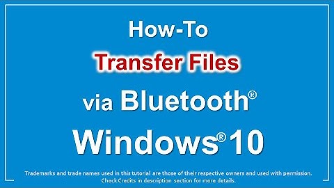 How to Transfer Files via Bluetooth in Windows 10