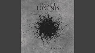 Video thumbnail of "Imber Luminis - Same Old Sufferings"