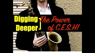 Digging Deeper #182 - "The Power Of CESH" & In Walked Bud
