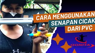 Cara Menggunakan Senapan Cicak Dari Pvc