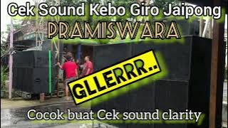 Cek Sound kebo Giro Jaipong GLLEEEERRR_ Pramiswara musik