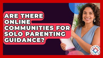 Are There Online Communities for Solo Parenting Guidance? | Single Parent Support Hub News