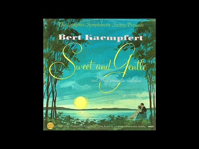 Bert Kaempfert E Sua Orquestra - Sweet And Gentle