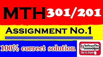 MTH201 | MTH301 assignment no 1 solution spring 2020 | 100% correct with solution file | Subscribe