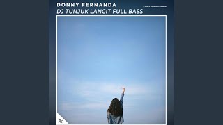 DJ Tunjuk Langit Full Bass