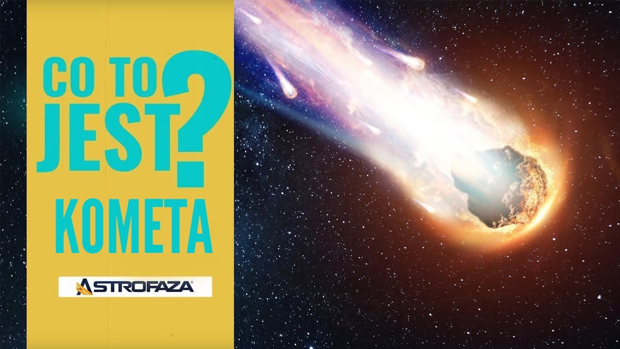 Co To Jest Kometa 7 YouTube co-to-jest-kometa-7-youtube