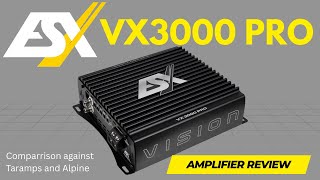 ESX VX3000 Pro amplifier review. 3000W for my infinite baffle subs!