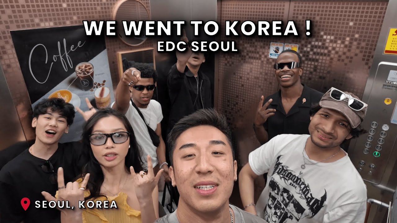 EDC Seoul and Korea! 🇰🇷