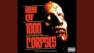 Everybody Scream (From &quot;House Of 1000 Corpses&quot; Soundtrack)