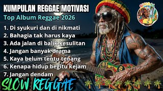 Kumpulan Reggae Motivasi Terbaik Gimbal Bos 2026 🌴 || Reggae Santai Penuh Makna dan Realita 🎧☕🎤🌴🌴🌴🌴