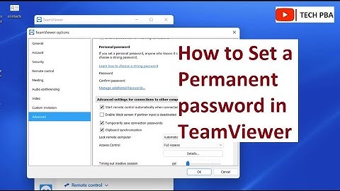 How to Set a Permanent password in TeamViewer - 2023