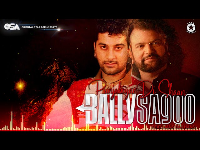 Punjabiyan Di Shaan | Bally Sagoo Feat.Hans Raj Hans | Full Song | OSA Official class=