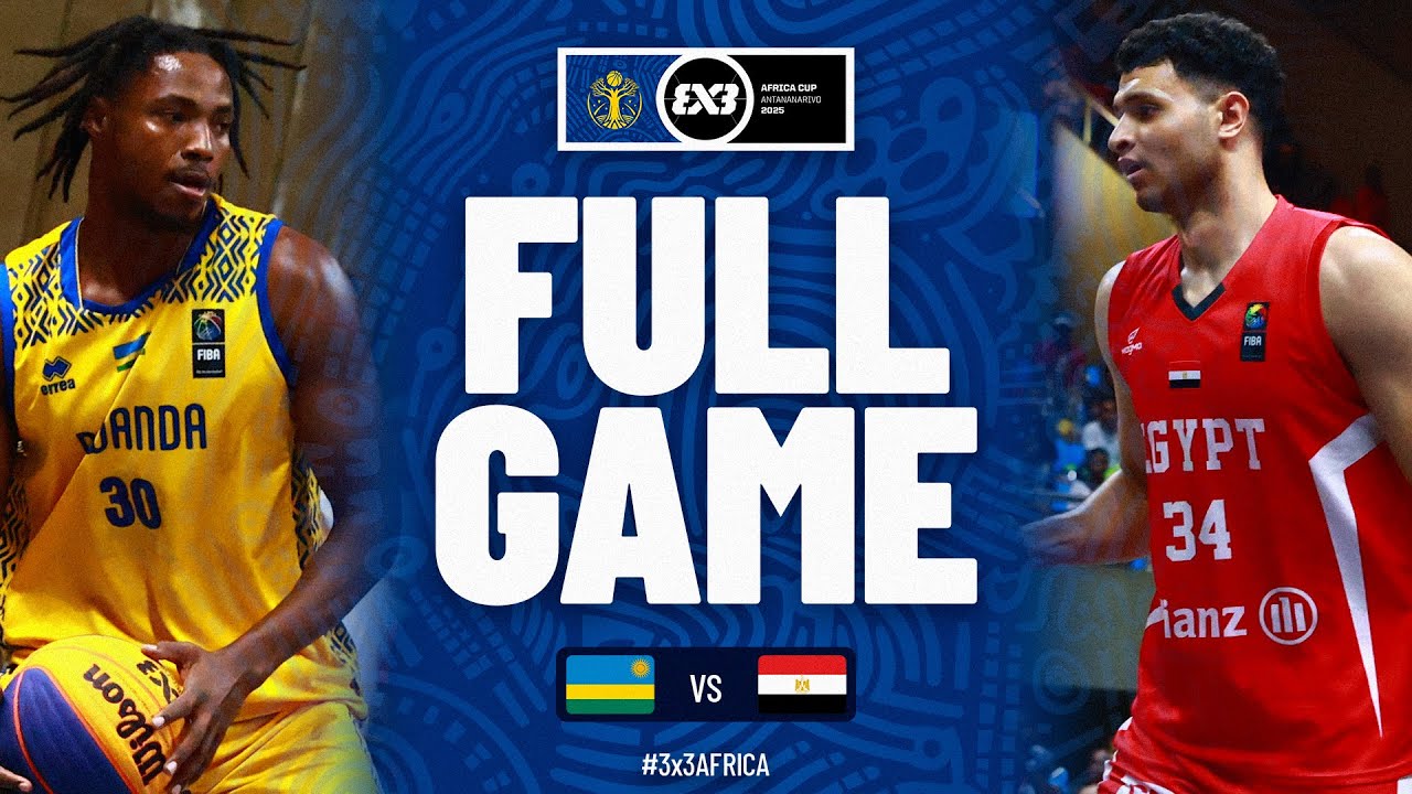 Rwanda 🇷🇼 vs Egypt 🇪🇬 | Men | Full Semi-Finals Game | FIBA 3x3 Africa Cup 2025