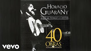 Horacio Guarany - Memorias De Una Vieja Canción (Audio)