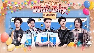 【Viet Sub|FULL】Xin Chào Thứ 7 - SPECIAL 21.04.2024 | LAY, Lưu Vũ Ninh, Châu Khiết Quỳnh | Xoài TV