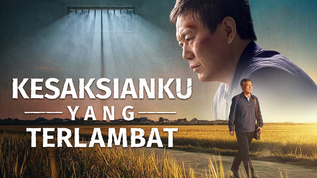 Film Rohani "Kesaksianku yang Terlambat" Kesaksian Tentang Setia Kepada Tuhan Sampai Mati