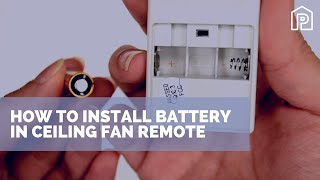 How To Install Battery In Ceiling Fan Remotes