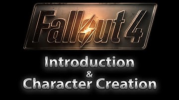 Fallout 4 - Introduction Scene and Character Creation on PC