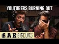 How Do We Deal With YouTube Burnout?