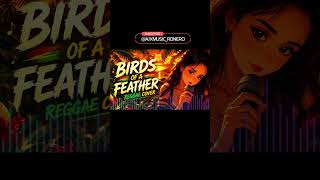 Birds Of A Feather 🌴 Reggae Cover | Tropical Island Vibes 🎶 #sunoai #coversong