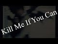 【和訳】Kill Me If You Can /[Alexandros]