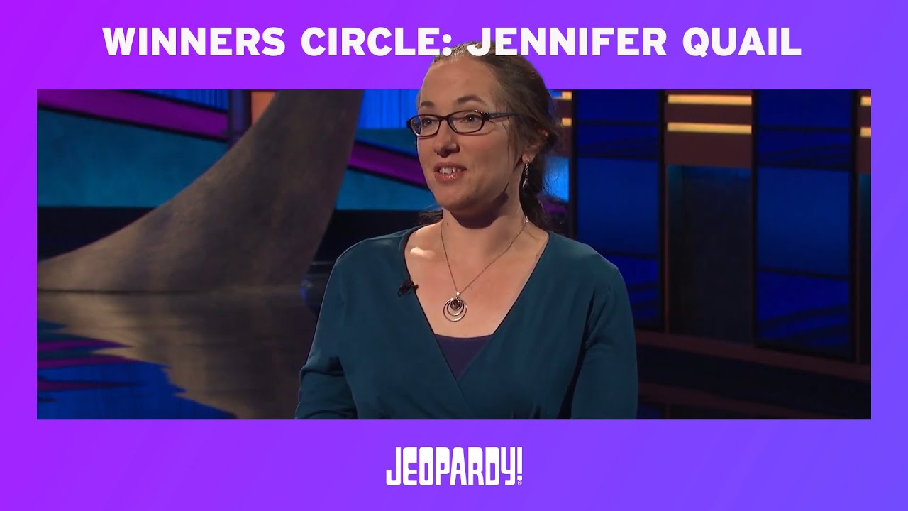 Winners Circle Jennifer Quail's 5th Win JEOPARDY! YouTube