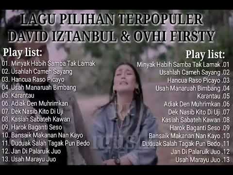 DAVID IZTAMBUL \u0026 OVHI FIRSTY  { MINYAK HABIS SAMBA TAK LAMAK }