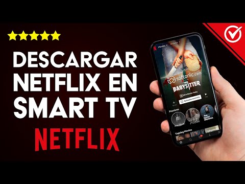 Cómo Descargar e Instalar Netflix en Smart TV