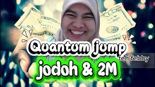 Download Lagu Quantum Jump: Menggeser Realitas Menuju Rezeki \u0026 Jodoh MP3