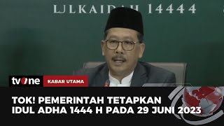 Download lagu Pemerintah Tetapkan Idul Adha 1444 H Jatuh Pada Kamis 29 Juni 2023 | Kabar Utama tvOne