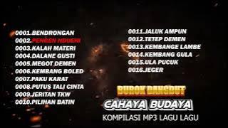 KOMPILASI MP3 LAGU TERBAIK BUROK CAHAYA BUDAYA