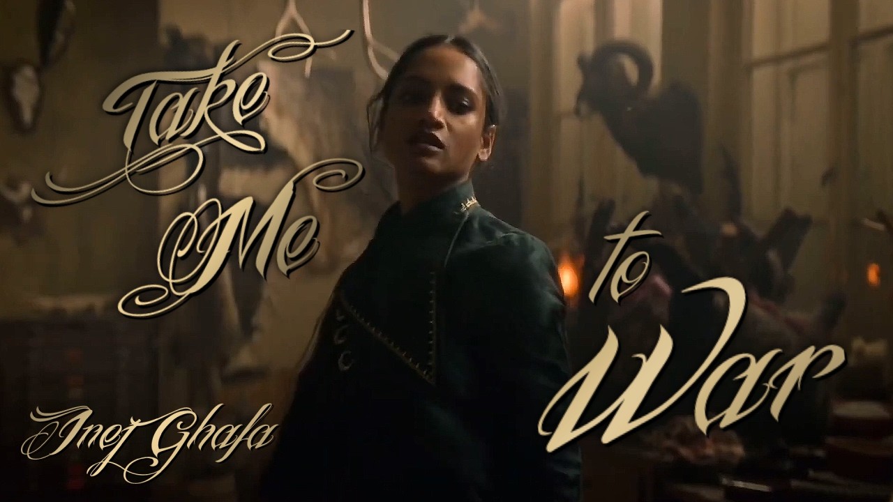 Inej Ghafa | Take Me to War