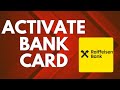 How to activate raiffeisen bank card-2025 l SM Tech