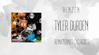 Benzen - Tyler Durden (Intro) (Prod. Cebxlv)
