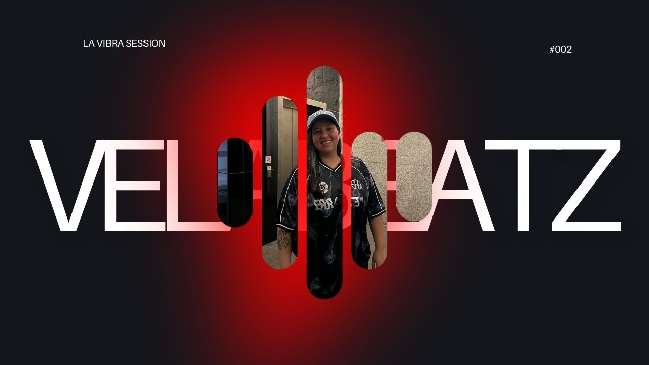 LA VIBRA PRESENTA - VELABEATZ LIVE SESSION 