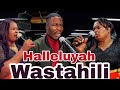 Hallelujah Wastahili Bwana Swahili Worship Song