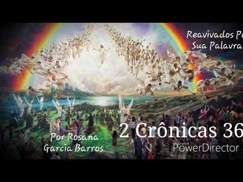 2 Crônicas 36 - Rosana Garcia Barros
