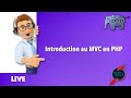 Live coding  introduction au mvc en php