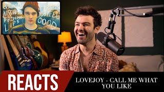 Producer Reacts to LoveJoy - Call Me What You Like