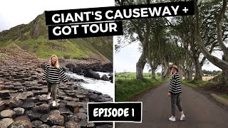 NORTHERN IRELAND ROAD TRIP // Giant's Causeway + Game of Thrones Tour Ep. 1