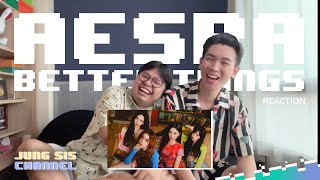 aespa (에스파) - Better Things MV ซัมเมอร์ซัมใจที่ Visual สวยมาก! [Reaction By Jung Sis]