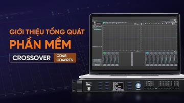 Giới thiệu tổng quát phần mềm Crossover CD48RTS, CD48 | Dbacoustic Technology