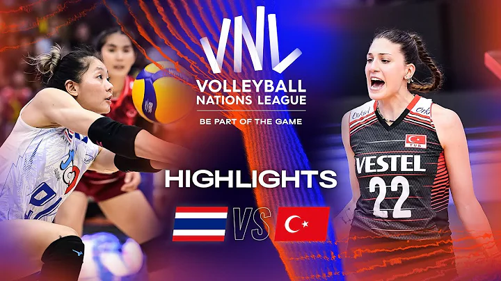 🇹🇭 THA vs. 🇹🇷 TUR - Highlights Week 3 | Women's VNL 2023 - DayDayNews