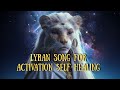Lyran song for activation self-healing