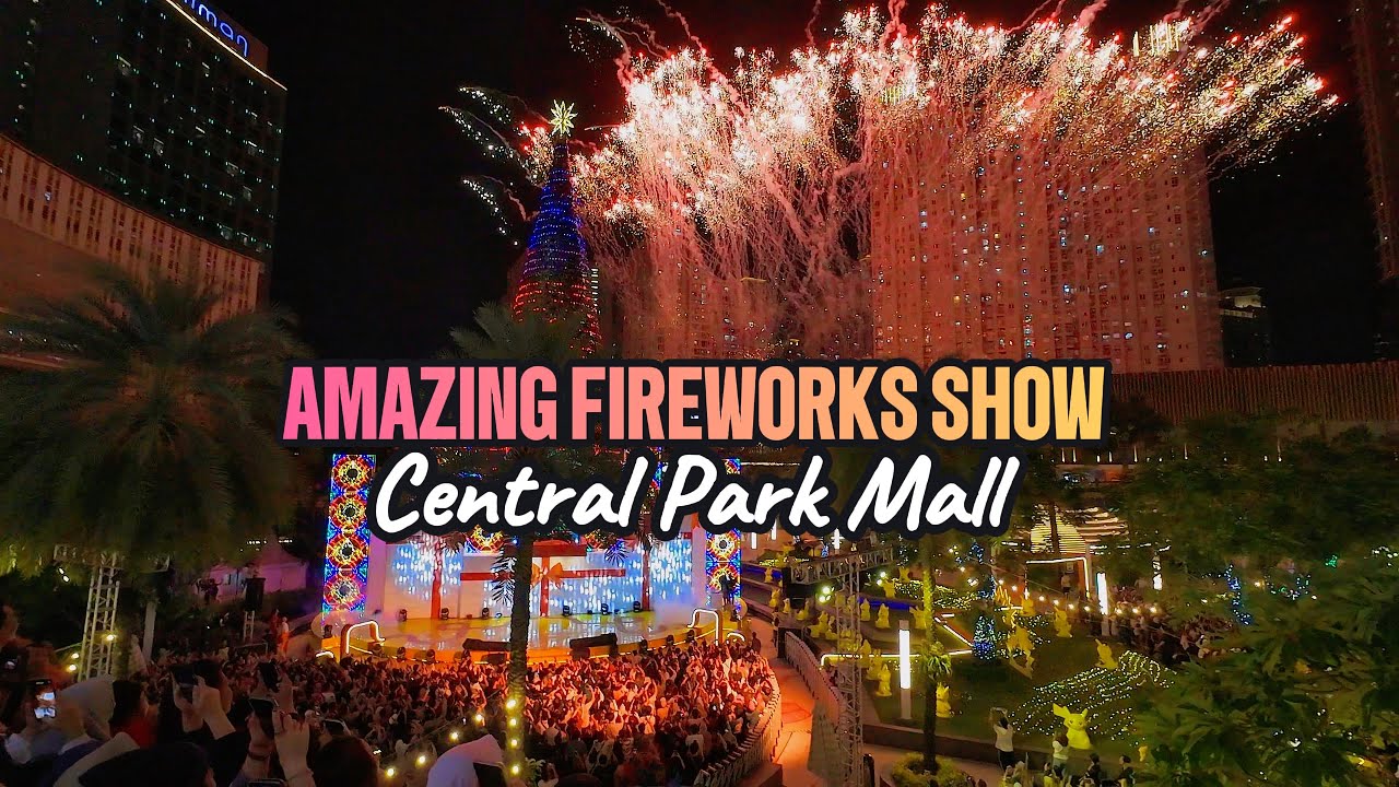 MERIAH PERTUNJUKAN KEMBANG API TAHUN BARU 2025 DI CENTRAL PARK MALL JAKARTA