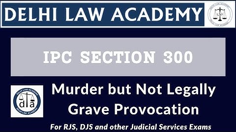 IPC Section 300:  Murder but Not Legally; Grave Provocation #judiciarypreparation #rjs